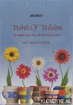 Diverse auteurs - Words of Wisdom to make each day of the year fruitful - 365 quotations