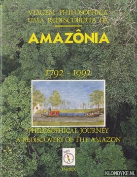 Mittermeier, Russell - e.a. - Philosophical Journey, a Rediscovery of the Amazon 1792-1992 / Viagem Philosophica uma Redescoberta da Amaznia 1792-1992
