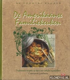 Lamberts, Constance - De Country Keuken: De Amerikaanse familiekeuken. Traditionele recepten op basis van eerlijke ingredinten