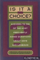 Marcus, Eric - Is it a Choice? Answers to 300 of the most frequently asked questions about gays and lesbians