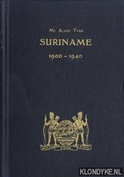 Traa, A. van - Suriname 1900-1940