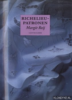 Reij, Margit - Richelieupatronen