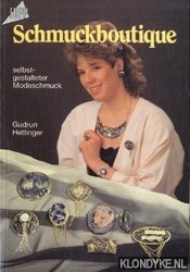 Hettinger, Gudrun - Schmuckboutique. Selbstgestalteter Modeschmuck