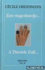 Dreesmann, C - Een vingerhoedje/A thimble full vol. 3