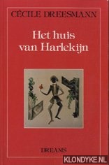 Dreesmann, C - Het huis van Harlekijn Dreams