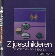 Zijdeschilderen, sieraden en accessoires - Kindervater, R