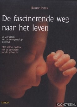 Jonas, Rainer - De fascinerende weg naar het leven