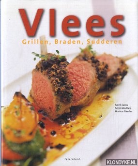 Jaros, Patrik & Medilek, Peter & Bassler, Markus - Vlees: grillen, braden, sudderen