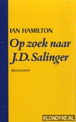 Hamilton, Ian - Op zoek naar J.D. Salinger