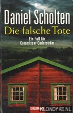 Scholten, Daniel - Die falsche tote