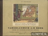 Swilders, J.H. - Vaderlansch A-B boek voor de Nederlandsche jeugd