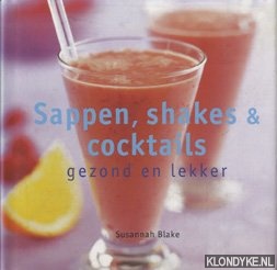 Blake, Susannah - Sappen, shakes & cocktails