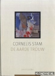 Stam, Cornelis - De aarde trouw
