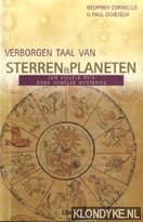 Cornelius, Geoffrey & Paul Devereux - Verborgen taal van sterren en planeten. Een visuele reis door hemelse mysteries