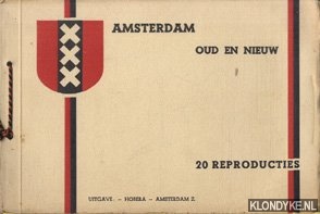 Diverse auteurs - Amsterdam oud en nieuw. 20 reproducties.