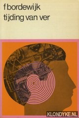 Bordewijk, F. - Tijding van ver
