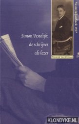 Bekkering, Harry - Simon Vestdijk: de schrijver als lezer