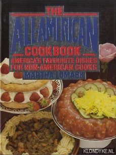 Lomask, Martha - The American cookbook. America's favourite dishes for non American cooks