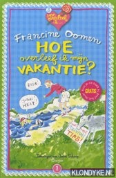 Oomen, Francine - Hoe overleef ik mijn vakantie deel 1