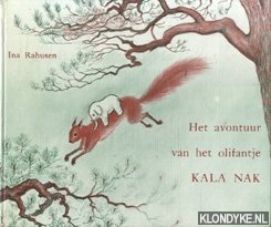 Rahusen, Ina - Het avontuur van het olifantje KALA NAK