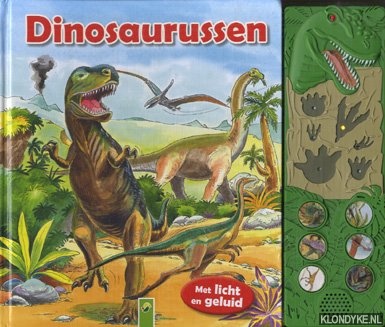 Friesen, Ule - Dinosaurussen. Met licht en geluid