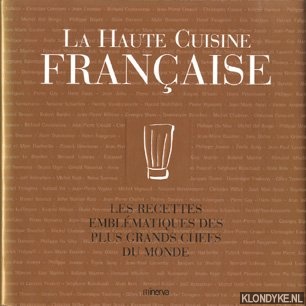Rabaudy, Nicolas de - La Haute Cuisine Franaise. Les recettes emblmatiques des plus grands chefs du monde