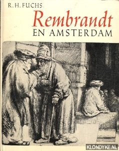Fuchs, R.H. - Rembrandt en Amsterdam