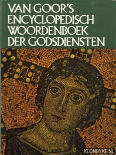 Bertholet, A & H. Freiherr von Campenhausen - Van Goor's encyclopedisch woordenboek der godsdiensten