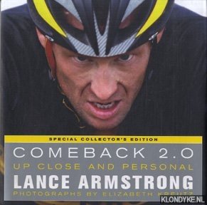 Armstrong, lance - Comeback 2.0 up close and personal