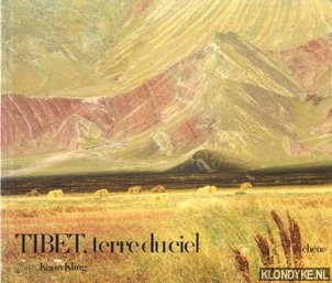 Kling, Kevin - Tibet, terre de ciel
