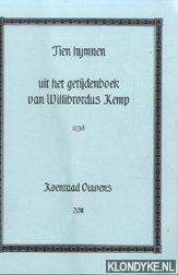 Ouwens, Koenraad - Tien hymnen uit het getijdenboek van Willibrodus Kemp (1731)