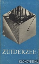 Kruissink, G.R en anderen - Zuiderzee