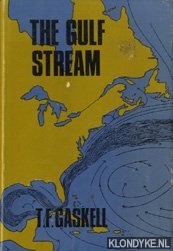 Gaskell, T.F. - The gulf stream