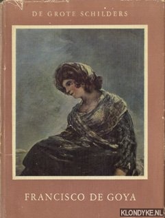 Newton, Eric - Francisco de Goya