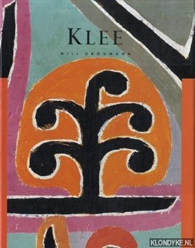 Grohmann, Will - Paul Klee
