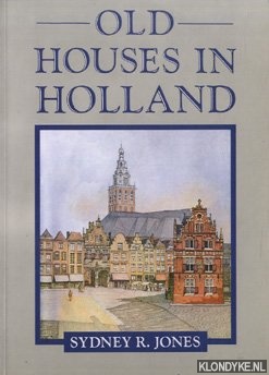 Jones, Sysney R. - Old houses in Holland