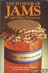 Hesketh, Pat - The wi book of jams and other preserves. Over 100 recipes tried and testd by the women's instutute