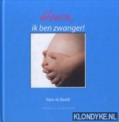Bondt, Hans de - Hoera, ik ben zwanger