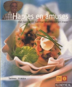 Velde, Guy van de - Hapjes en amuses. Het beste uit Gentse waterzooi en meer