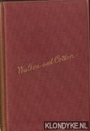 Walton, Izaak & Charles Cotton - The complete angler or the contemplative mans recreation