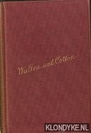 Walton, Izaak & Charles Cotton - The complete angler or the contemplative mans recreation