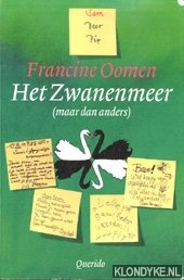 Oomen, Francine - Het zwanenmeer (maar dan anders)