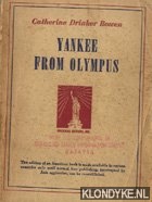 Drinker Bowen, Catharine - Yankee from Olympus