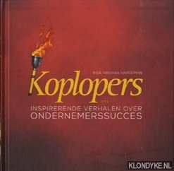 Nirvana Hardeman, Inge - Koplopers inspirerende verhalen over ondernemerssucces