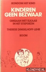 Dingelhoff-Lehr, Therese - Rondom het kind. Kinderen geen bezwaar omgaan met elkaar in het stiefgezin