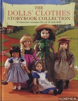 Harris, Christina - The Doll's clothes storybook collection 10 character costumes for 14-25 inch dolls