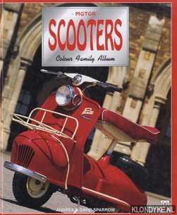 Sparrow, Andrea & David Sparrow - Motor Scooters: Colour Family Album