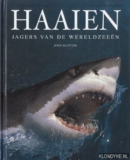 Mcintyre, John - Haaien jagers van de wereldzeen