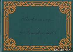 Roersma, C.S. - Kent u ze nog . . . De Franekers deel I