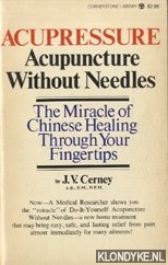 Cerney, J.V. - Acupressure. Acupuncture without needles